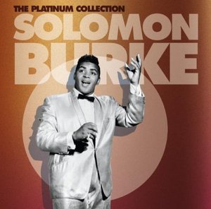 Solomon Burke / The Platinum Collection