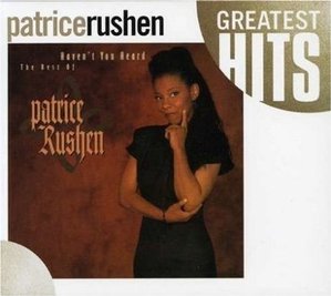 Patrice Rushen / Haven&#039;t You Heard - The Best Of Patrice Rushen