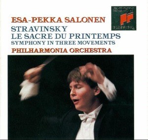 Esa-Pekka Salonen / Stravinsky: Le Sacre Du Printemps