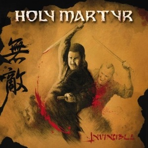 Holy Martyr &amp;#8206;/ Invincible