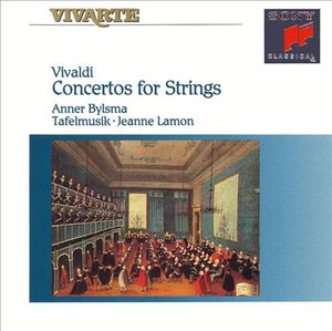 Anner Bylsma, Tafelmusik, Jeanne Lamon / Vivaldi: Concertos for Strings 