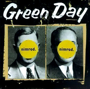 Green Day / Nimrod