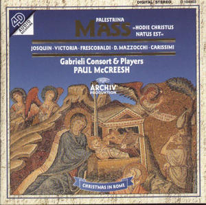 Gabrieli Consort &amp; Players, Mccreesh / Palestrina: Missa Hodie Christus Natus Est 