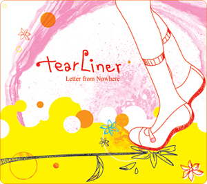 티어라이너(Tearliner) / Letter From Nowhere (DIGI-PAK)