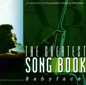 V.A. / The Greatest Song Book - Babyface