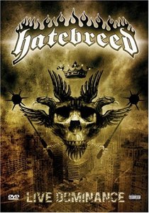 [DVD] Hatebreed / Live Dominance