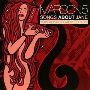 Maroon 5 / Songs About Jane (10th Anniversary Edition) (2CD)