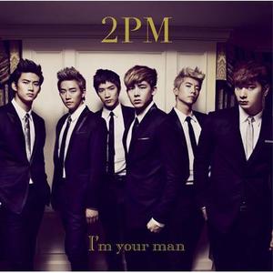 투피엠(2PM) / I&#039;m Your Man (Single, Standard Edition, 일본반)