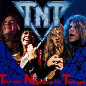 TNT / Three Nights in Tokyo