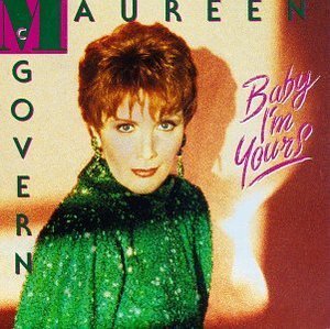 Maureen Mcgovern / Baby I&#039;m Yours