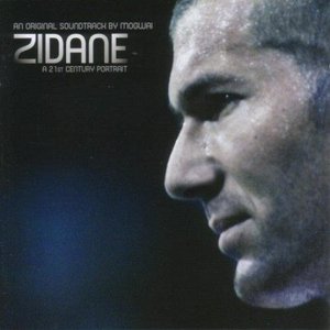 Mogwai / Zidane: A 21st Century Portrait