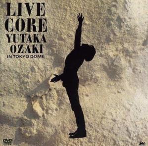 [DVD] Yutaka Ozaki (오자키 유타카) / Live Core In Tokyo Dome