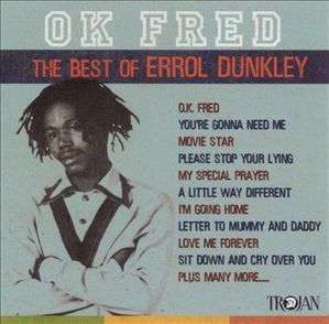 Errol Dunkley / OK Fred - The Best of Errol Dunkley