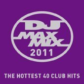 V.A. / DJ Max Mix 2011 (2CD)