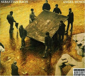 Sebastian Bach / Angel Down (LIMITED EDITION, DIGI-PAK)