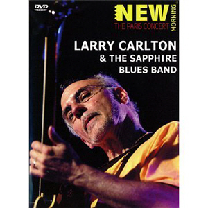 [DVD] Larry Carlton &amp; Sapphire Blues Band / The Paris Concert 