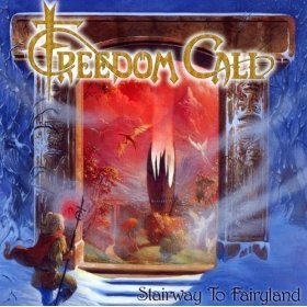 Freedom Call / Stairway To Fairyland