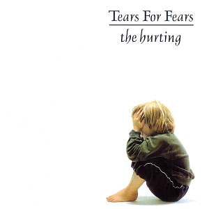 Tears For Fears / The Hurting (REMASTERED)