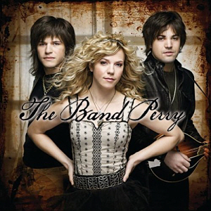 Band Perry / The Band Perry