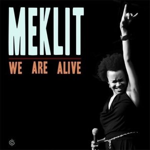 Meklit Hadero / We Are Alive (DIGI-PAK)