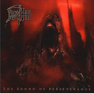 Death / Sound Of Perseverance