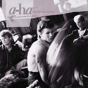 A-Ha / Hunting High and Low