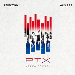 Pentatonix / PTX Vols. 1 &amp; 2 (Korea Edition) 