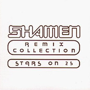 Shamen / Remix Collection (Stars On 25)