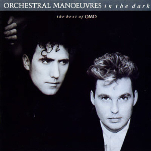 O.M.D (Orchestral Manoeuvres in the Dark) / The Best Of OMD