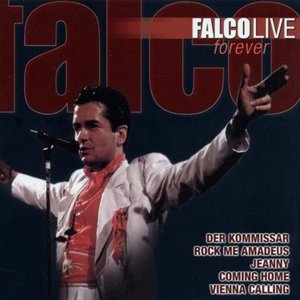 Falco / Live Forever