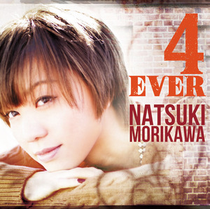 Morikawa Natsuki (모리카와 나츠키) / 4ever (홍보용)
