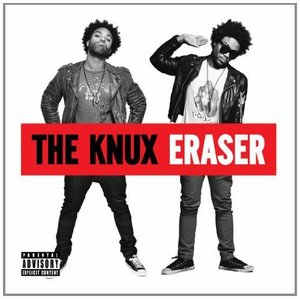 The Knux / Eraser