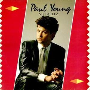 Paul Young / No Parlez
