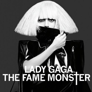 Lady Gaga / The Fame Monster