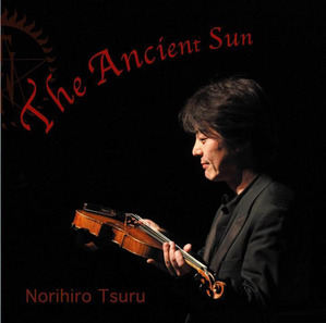 Norihiro Tsuru (츠루 노리히로) / The Ancient Sun (태고의 태양) (홍보용)