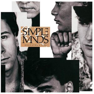Simple Minds / Once Upon A Time
