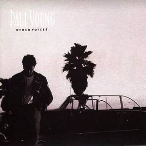 Paul Young / Other Voices