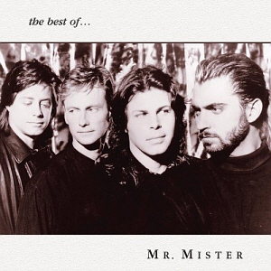 Mr. Mister / The Best of Mr. Mister