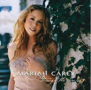 Mariah Carey / Through The Rain (SINGLE)
