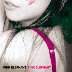 핑크 엘리펀트(Pink Elephant) / 1집-Pink Elephant (미개봉)