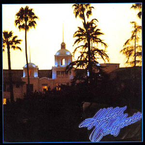 Eagles / Hotel California (REMASTERED)