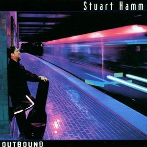Stuart Hamm / Outbound
