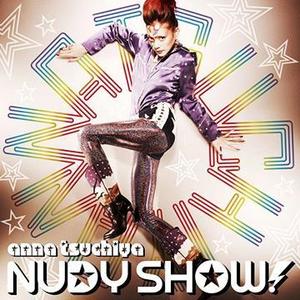 Anna Tsuchiya (츠치야 안나) / Nudy Show!