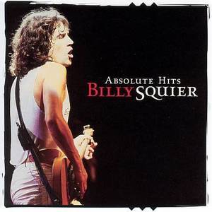 Billy Squier / Absolute Hits