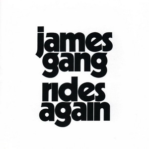 James Gang / Rides Again (REMASTERED)