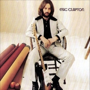 Eric Clapton / Eric Clapton (REMASTERED)