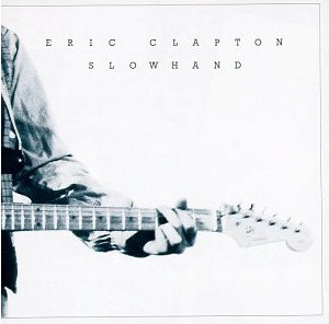 Eric Clapton / Slowhand (REMASTERED)