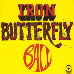 Iron Butterfly / Ball