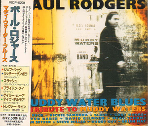 Paul Rodgers / A Tribute To Muddy Waters