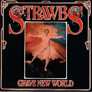 Strawbs / Grave New World (REMASTERED)